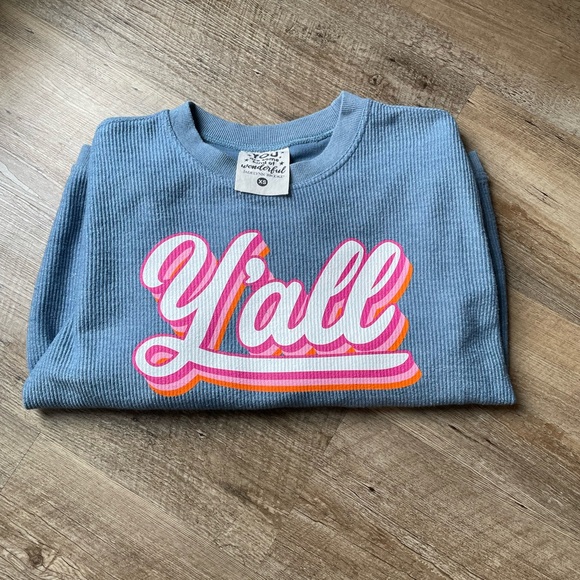 NWOT Ya’ll Sweatshirt - Picture 1 of 3